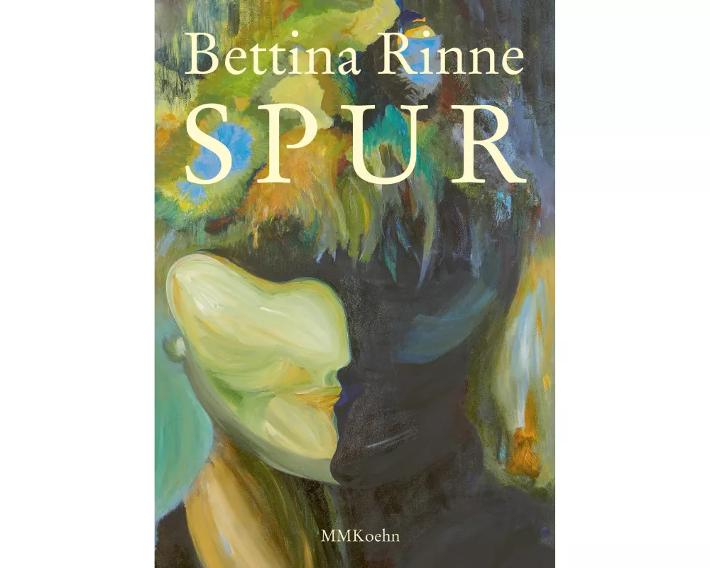 Bettina Rinne: Spur