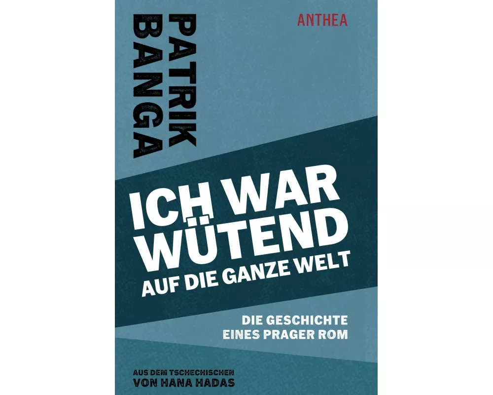 Ich war wütend auf die ganze Welt