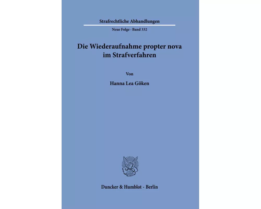 Die Wiederaufnahme propter nova im Strafverfahren