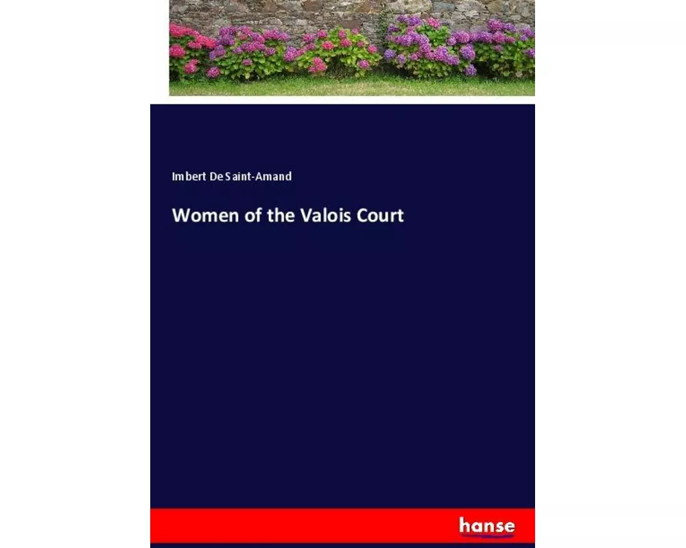 Women of the Valois Court