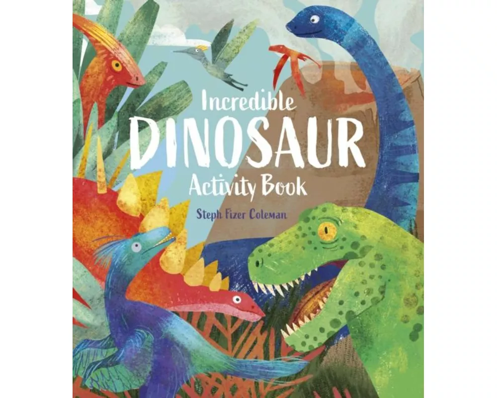Incredible Dinosaur Activity Book