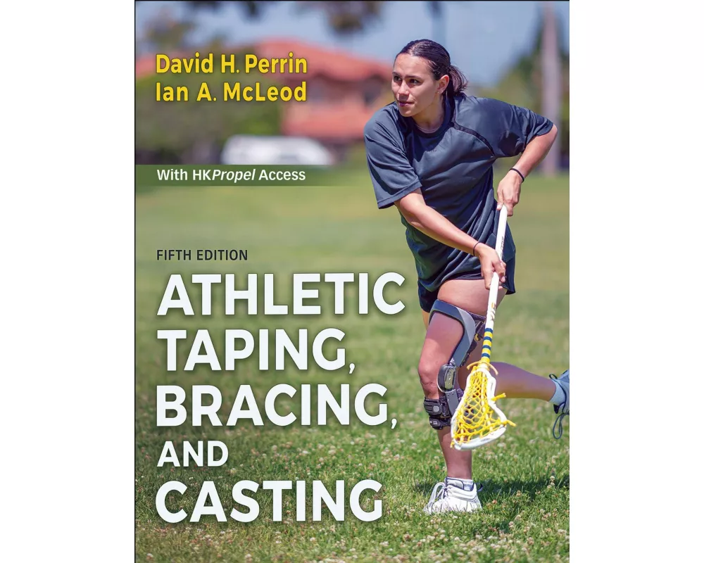 Athletic Taping, Bracing, and Casting