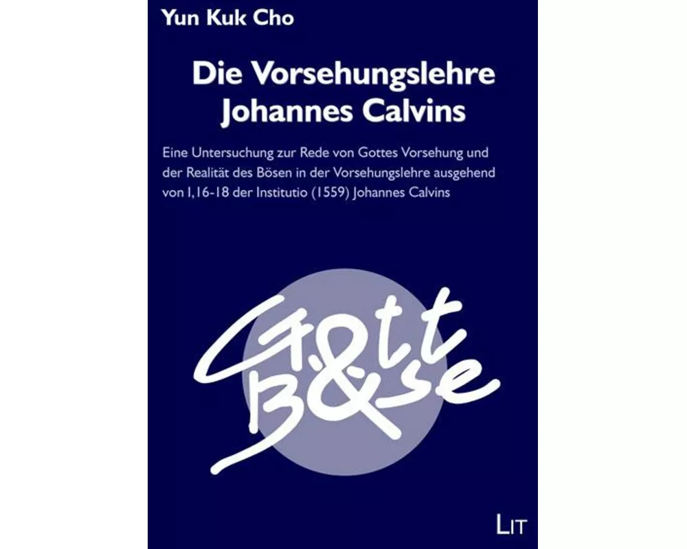 Die Vorsehungslehre Johannes Calvins