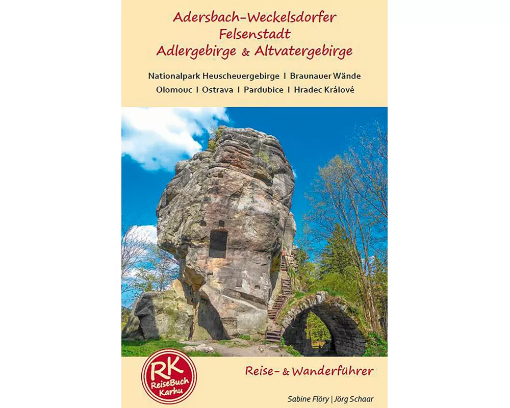 Adersbach Weckelsdorfer Felsenstadt, Adlergebirge & Altvatergebirge