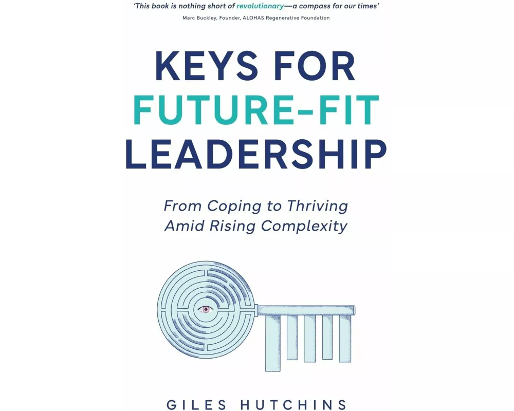 Keys for Future-Fit Leadership