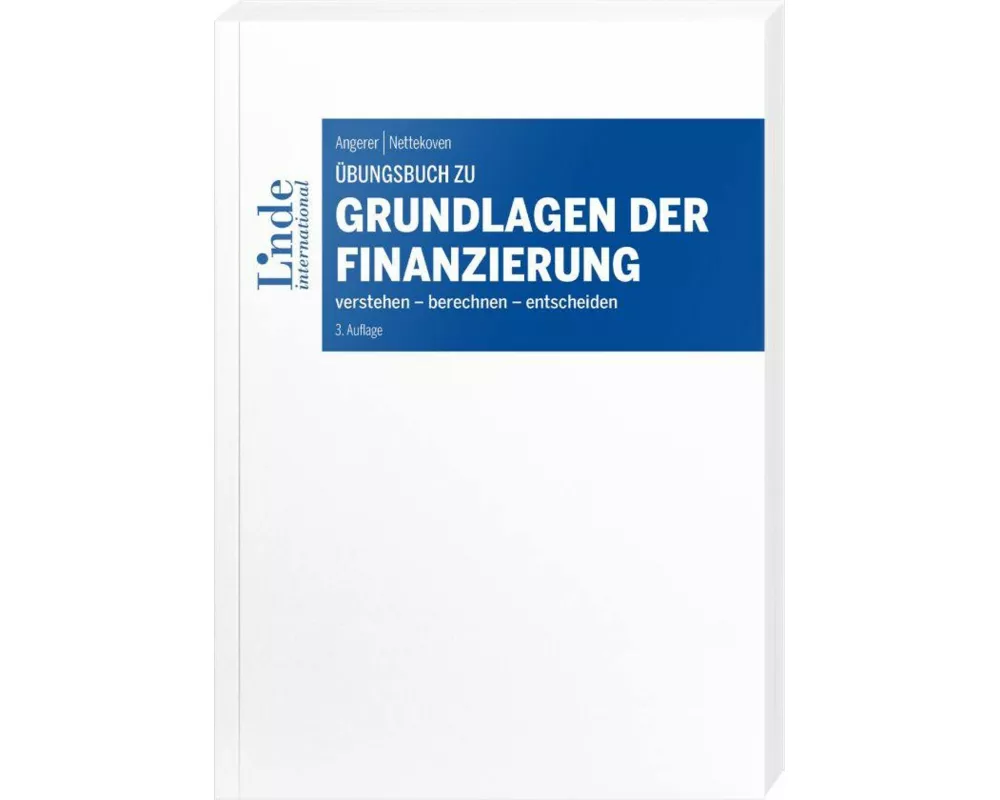 Übungsbuch zu Grundlagen der Finanzierung