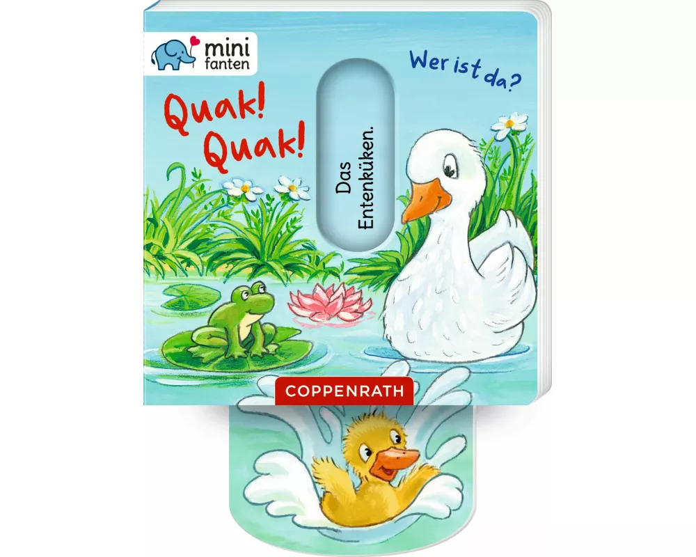 minifanten 47: Quak! Quak! Wer ist da?