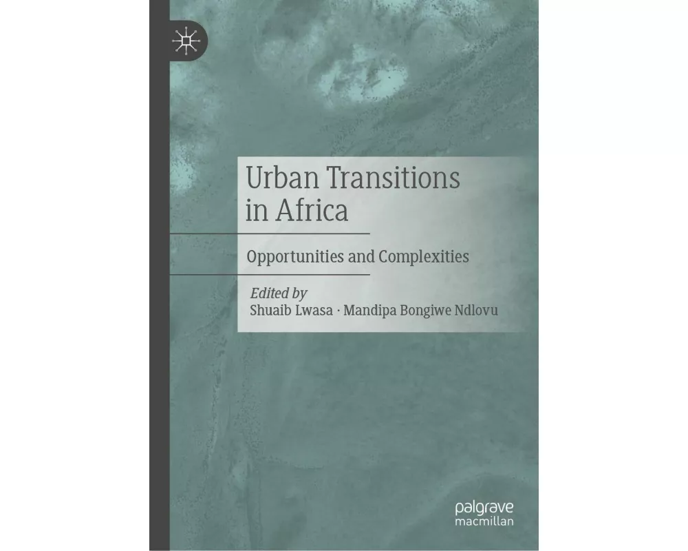 Urban Transitions in Africa
