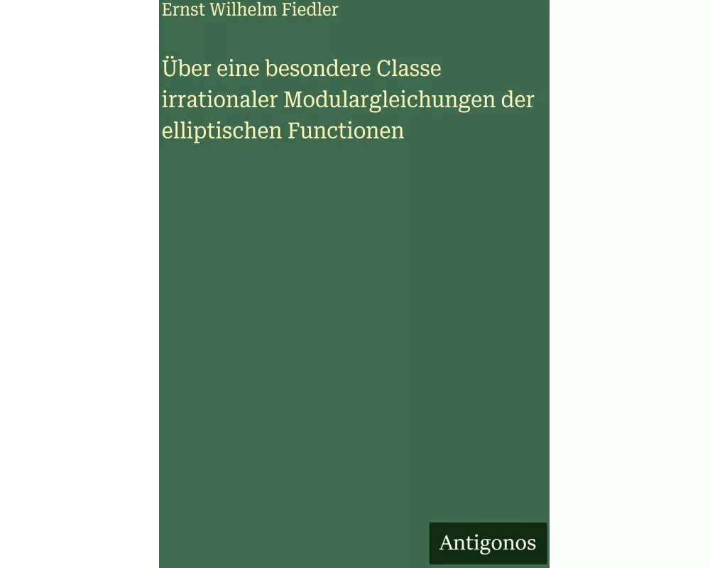 Über eine besondere Classe irrationaler Modulargleichungen der elliptischen Functionen