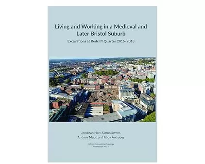 Living and working in a medieval and later Bristol suburb