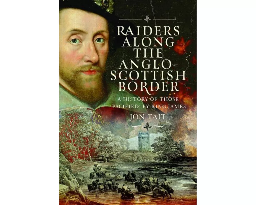 Raiders along the Anglo-Scottish Border
