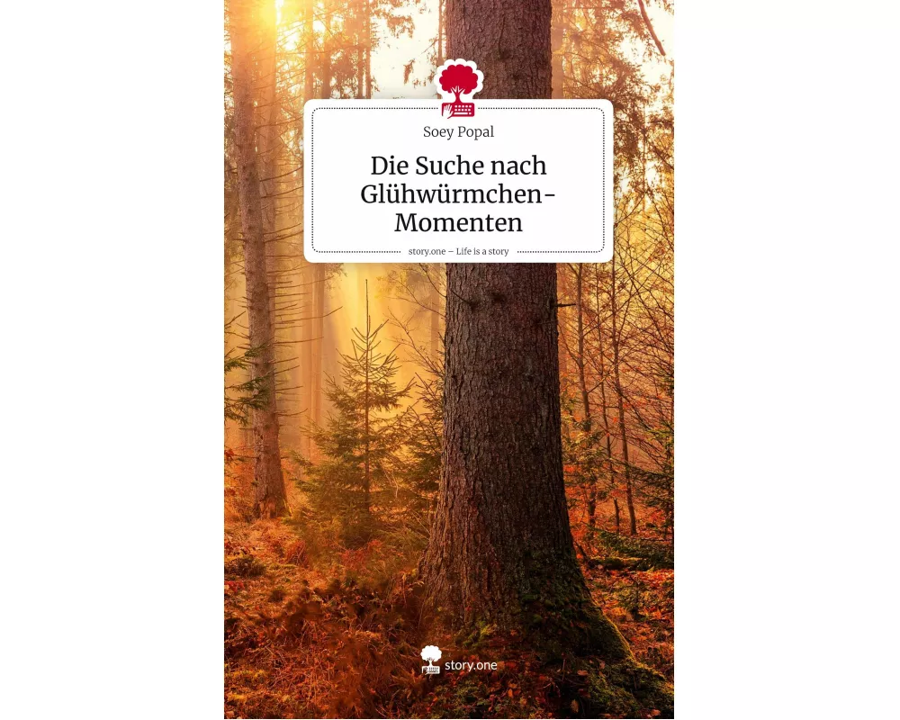 Die Suche nach Glühwürmchen-Momenten. Life is a Story - story.one