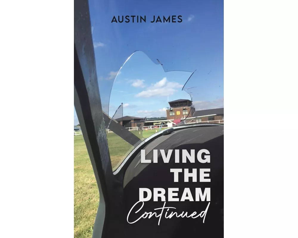 Living The Dream, Continued