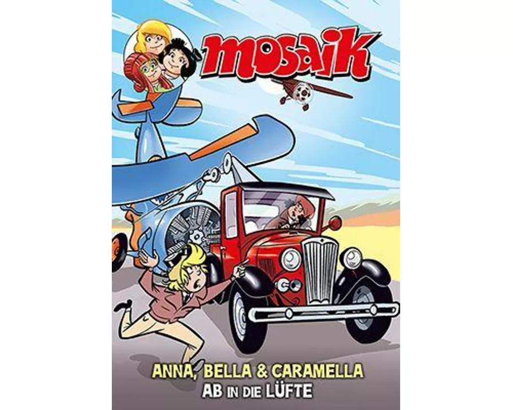 MOSAIK Anna, Bella & Caramella-Ab in die Lüfte