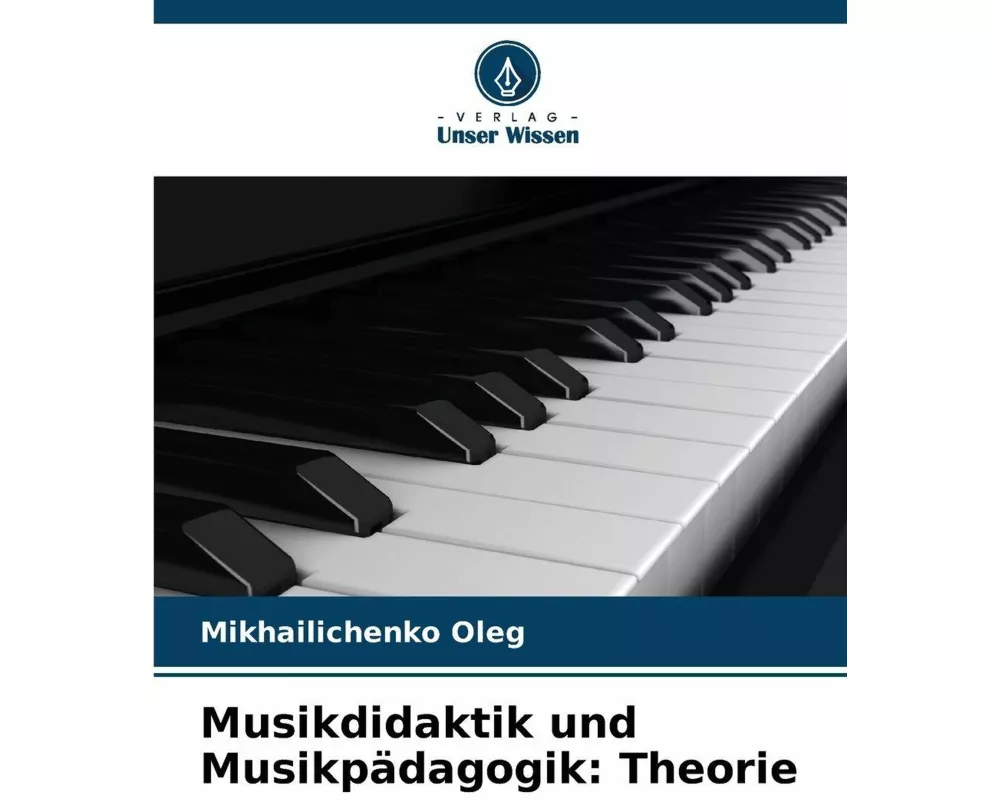 Musikdidaktik und Musikpädagogik: Theorie