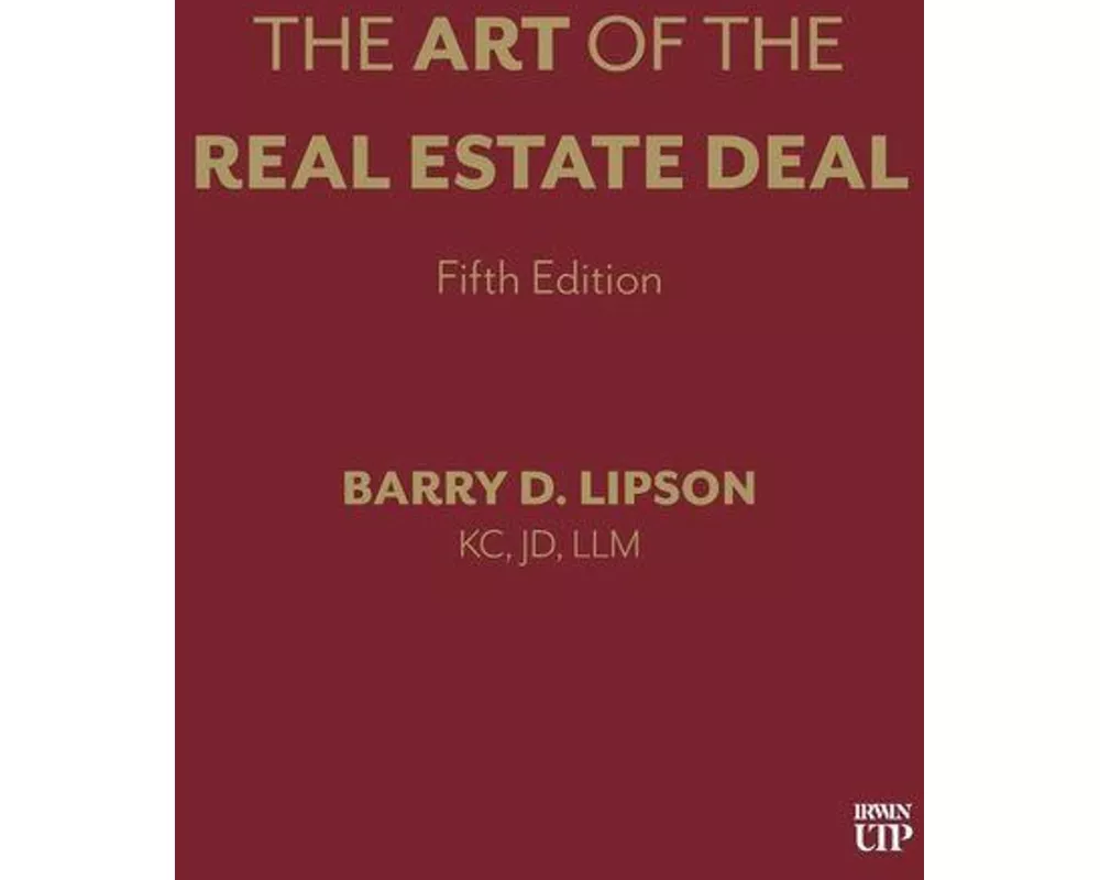 The Art of the Real Estate Deal, Fifth Edition