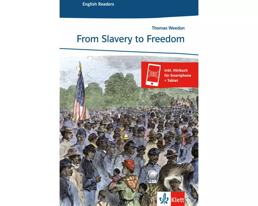 From Slavery to Freedom