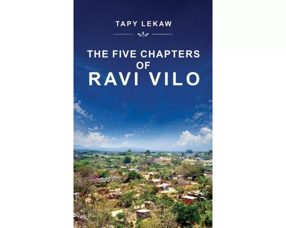 The Five Chapters of Ravi Vilo