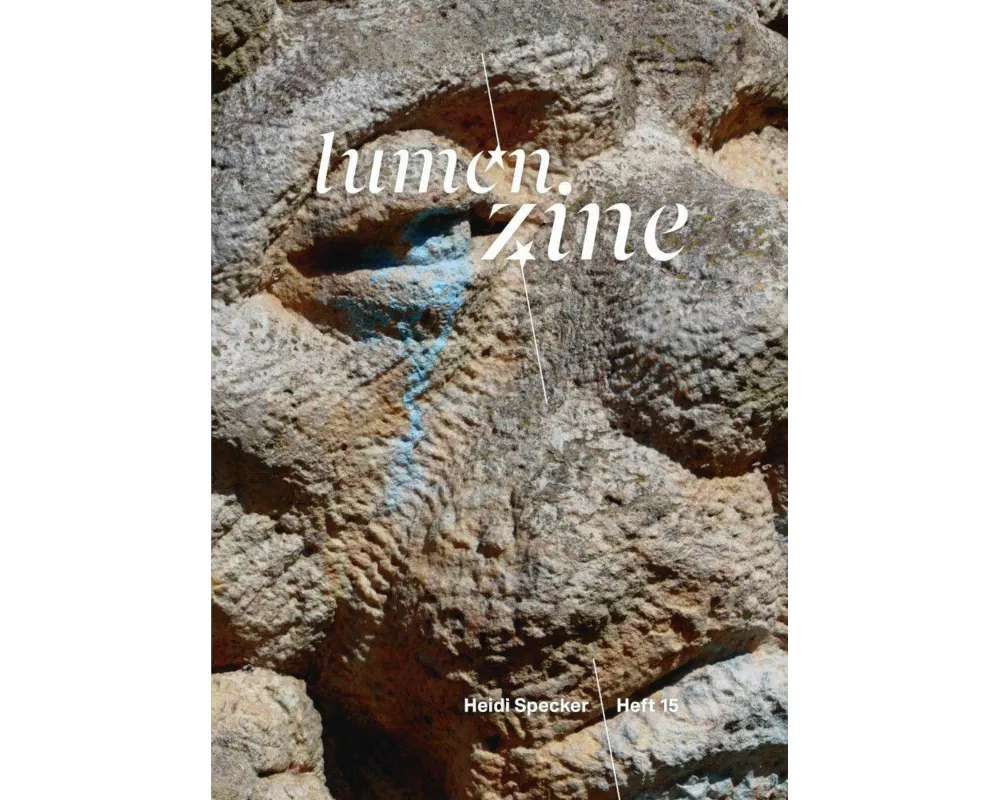 Lumen Zine Heft 15: Heidi Specker
