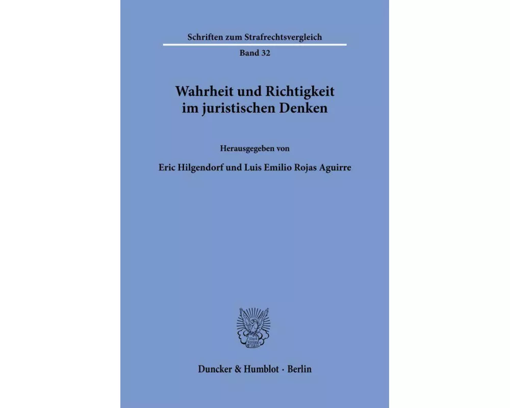Wahrheit und Richtigkeit im juristischen Denken