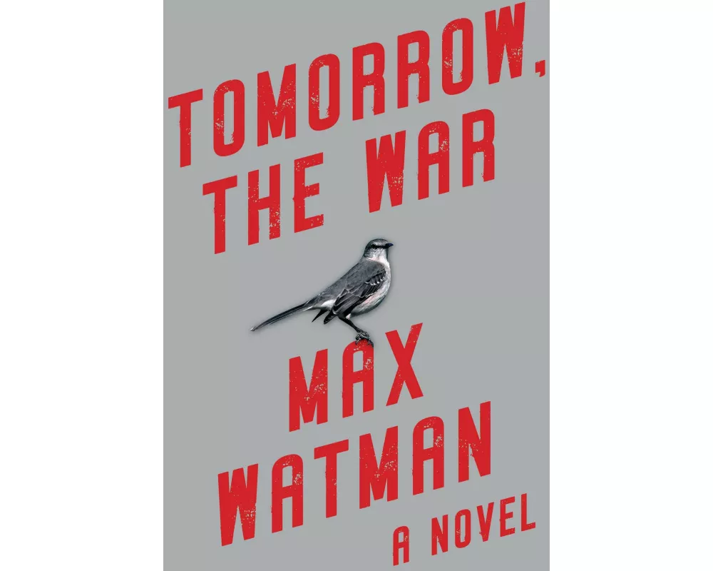 Tomorrow, the War