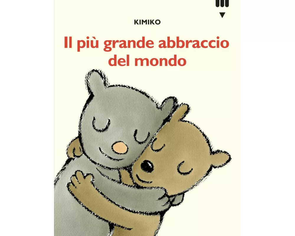 Più grande abbraccio del mondo. Le avventure di Tato e Nanà