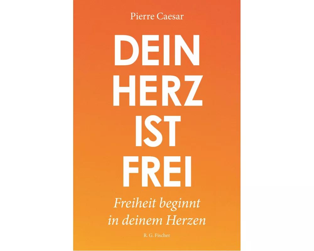 Dein Herz ist frei