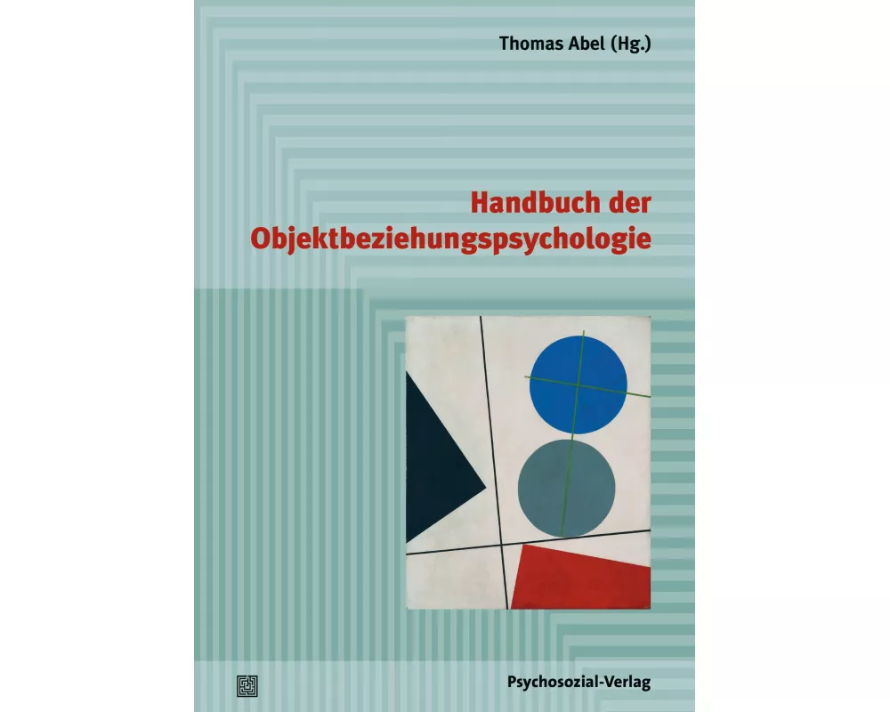 Handbuch der Objektbeziehungspsychologie