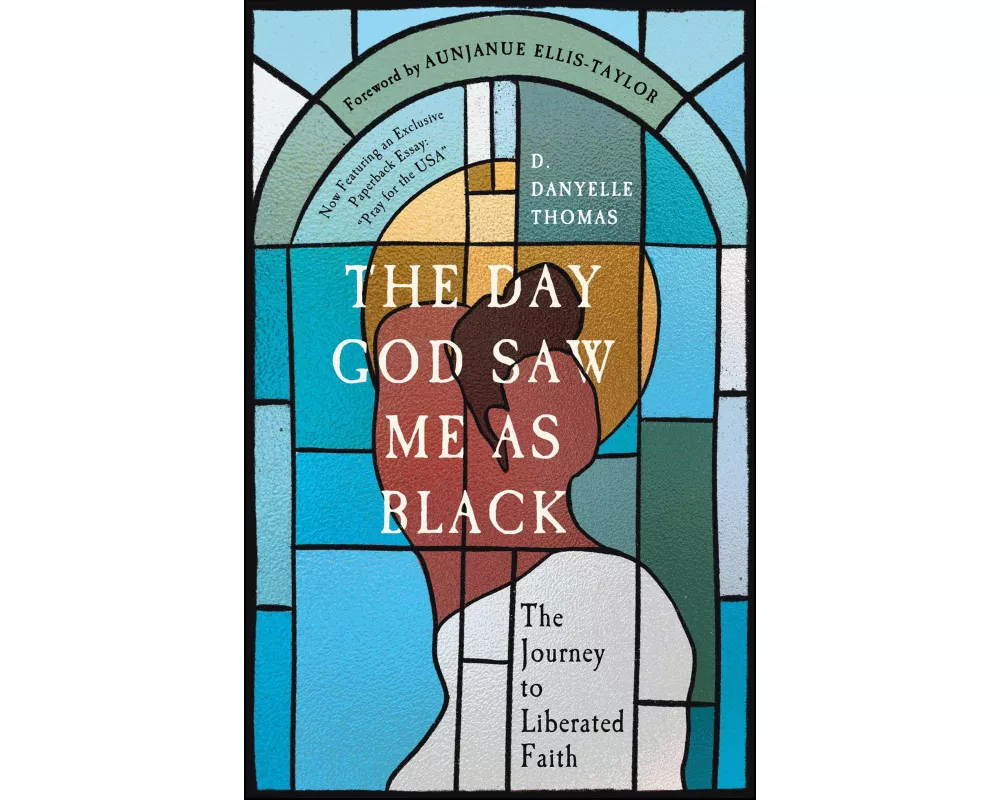 The Day God Saw Me as Black