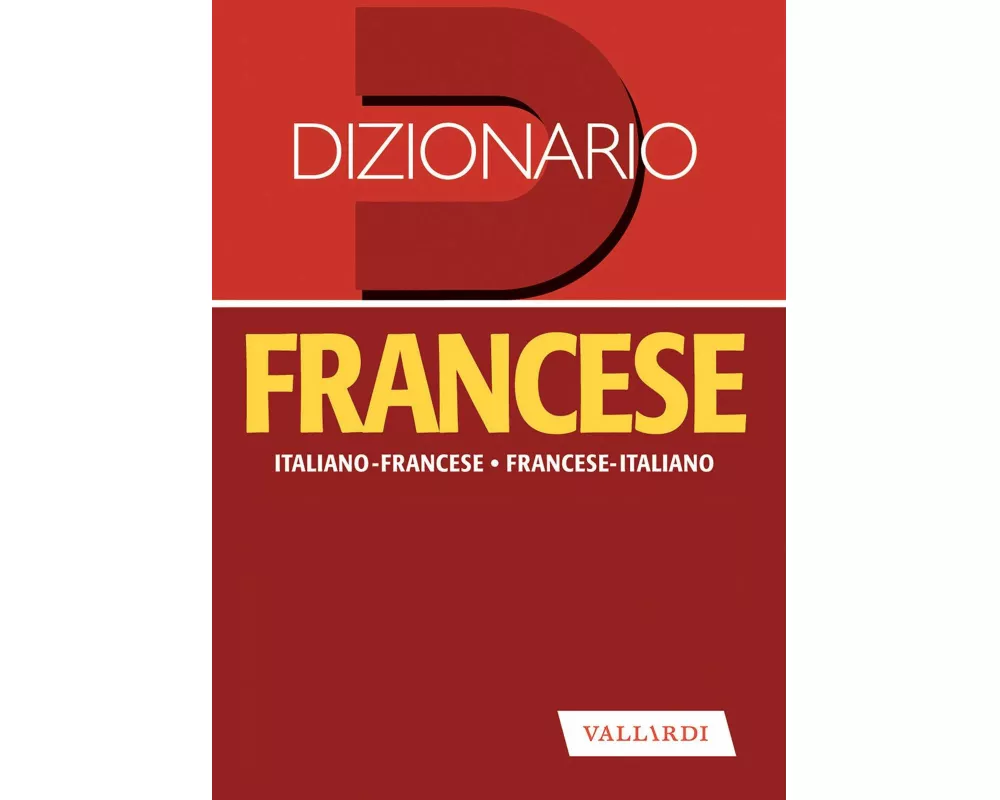 Dizionario francese. Italiano-francese, francese-italiano