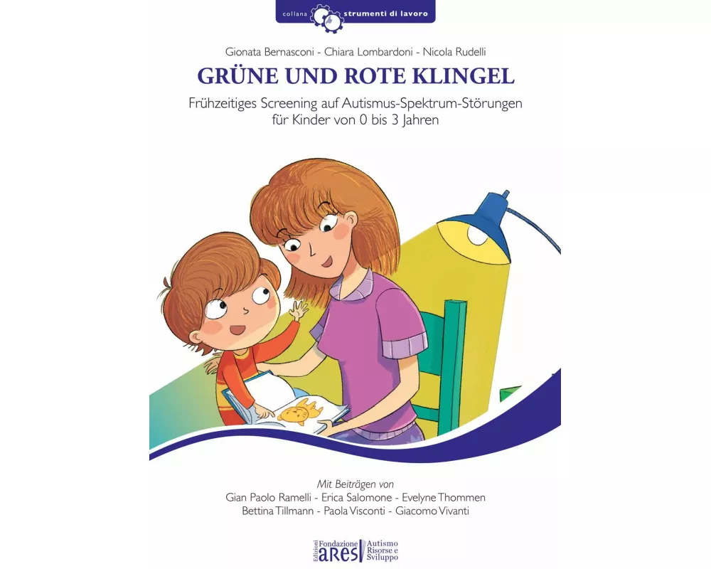 Grüne Und Rote Klingel. Frühzeitiges Screening auf Autismus-Spektrum-Störungen für Kinder von 0 bis 3 Jahren