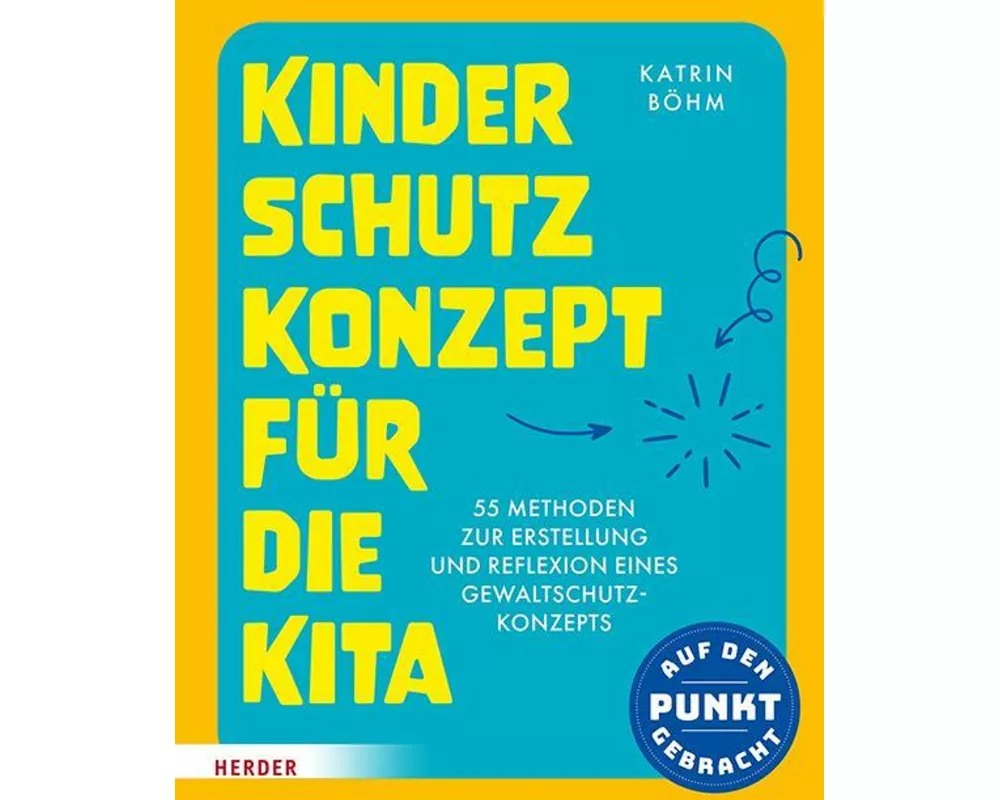 Kinderschutzkonzept für die Kita und die Kindertagespflege