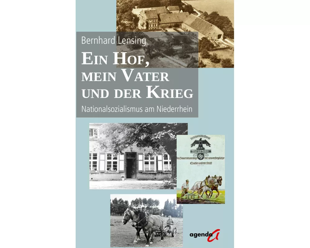 Ein Hof, mein Vater und der Krieg