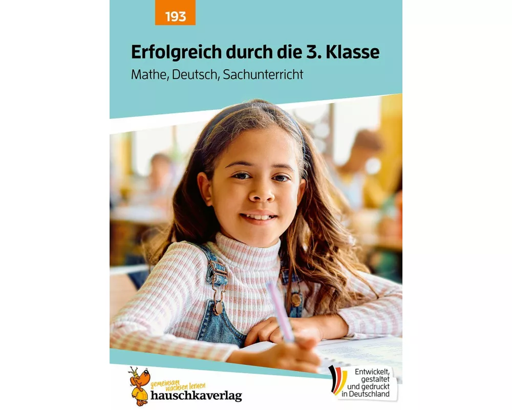 Erfolgreich durch die 3. Klasse - Mathe, Deutsch, Sachunterricht