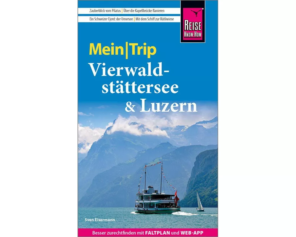 Reise Know-How MeinTrip Vierwaldstättersee & Luzern
