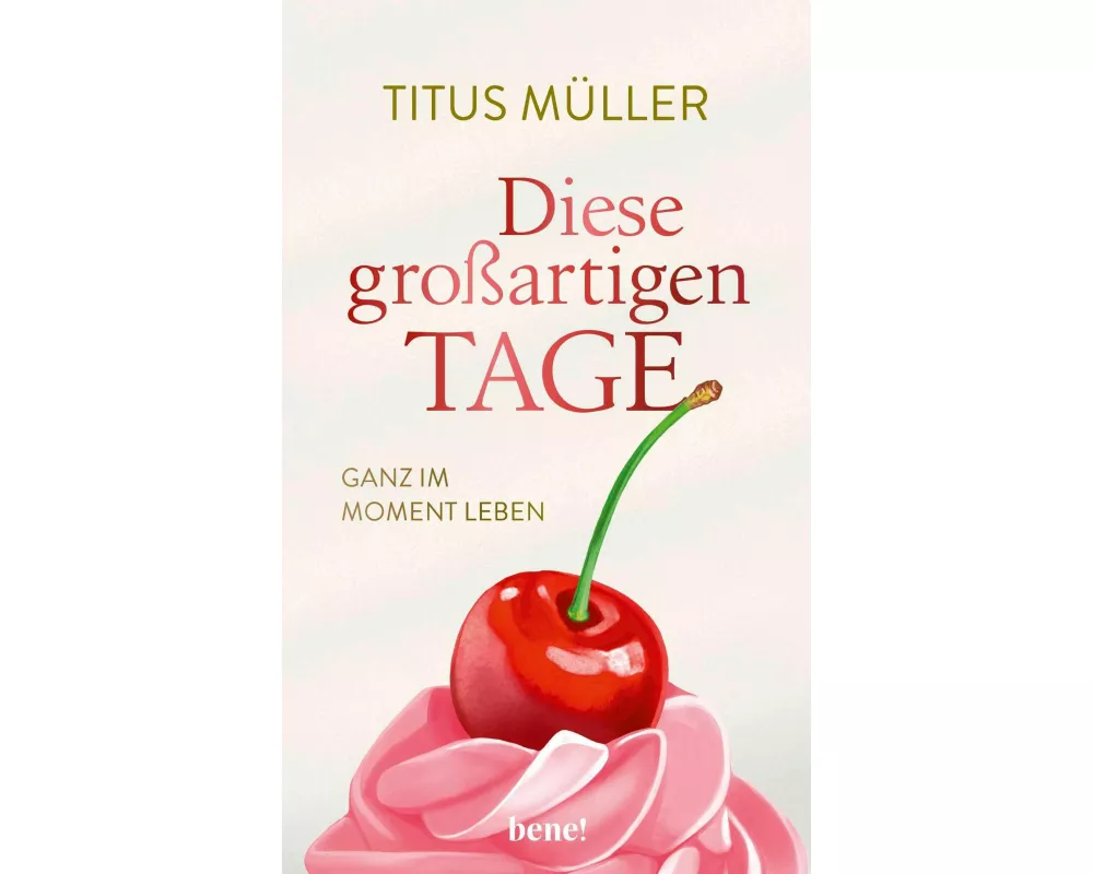 Diese großartigen Tage