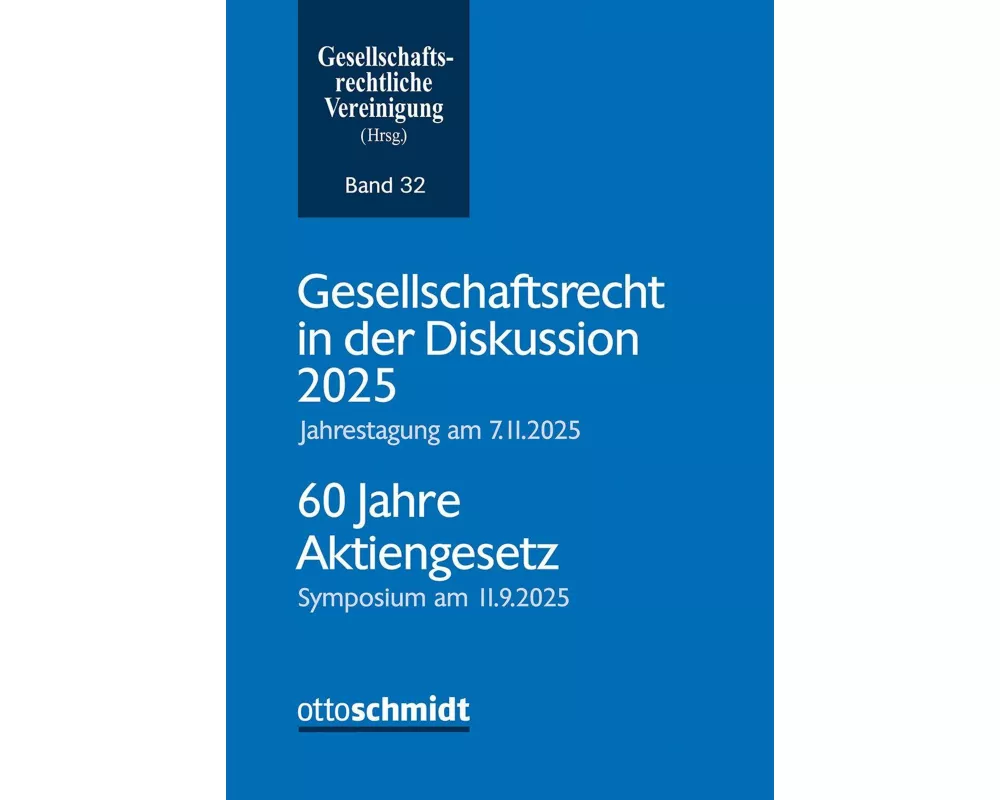 Gesellschaftsrecht in der Diskussion 2025