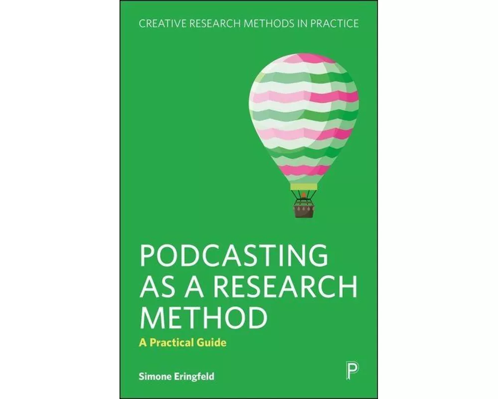 Podcasting as a Research Method