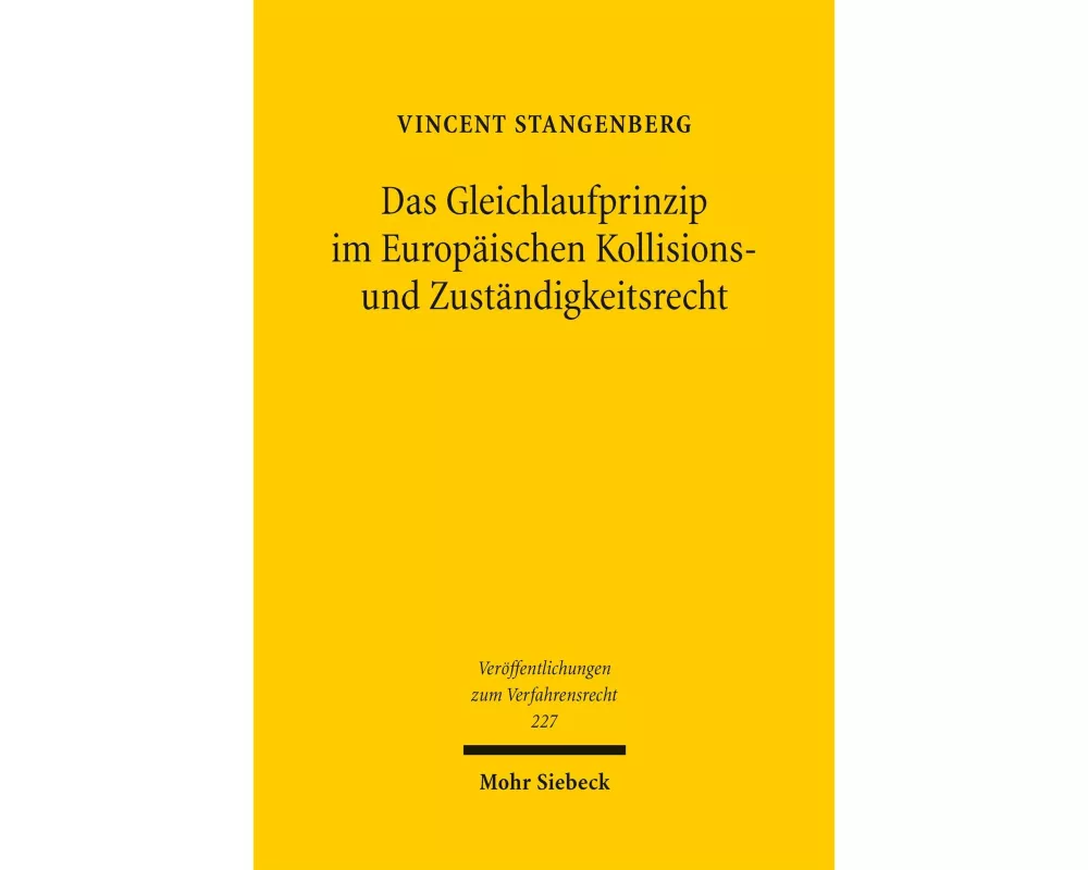 Das Gleichlaufprinzip im Europäischen Kollisions- und Zuständigkeitsrecht