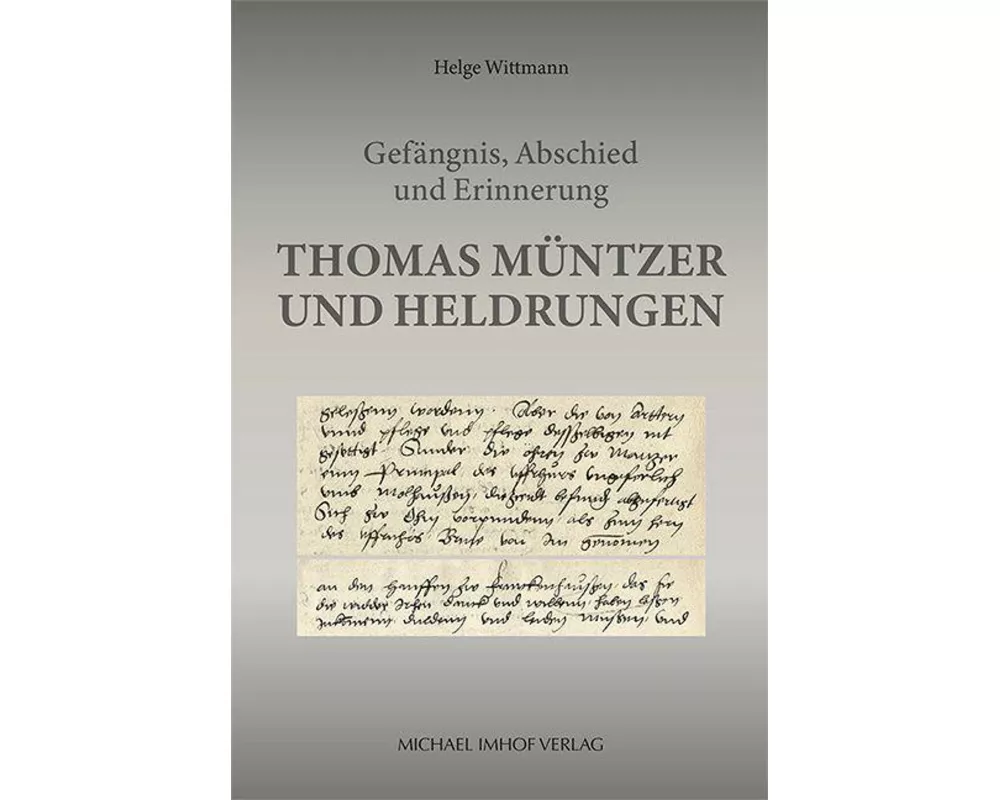 Thomas Müntzer und Heldrungen