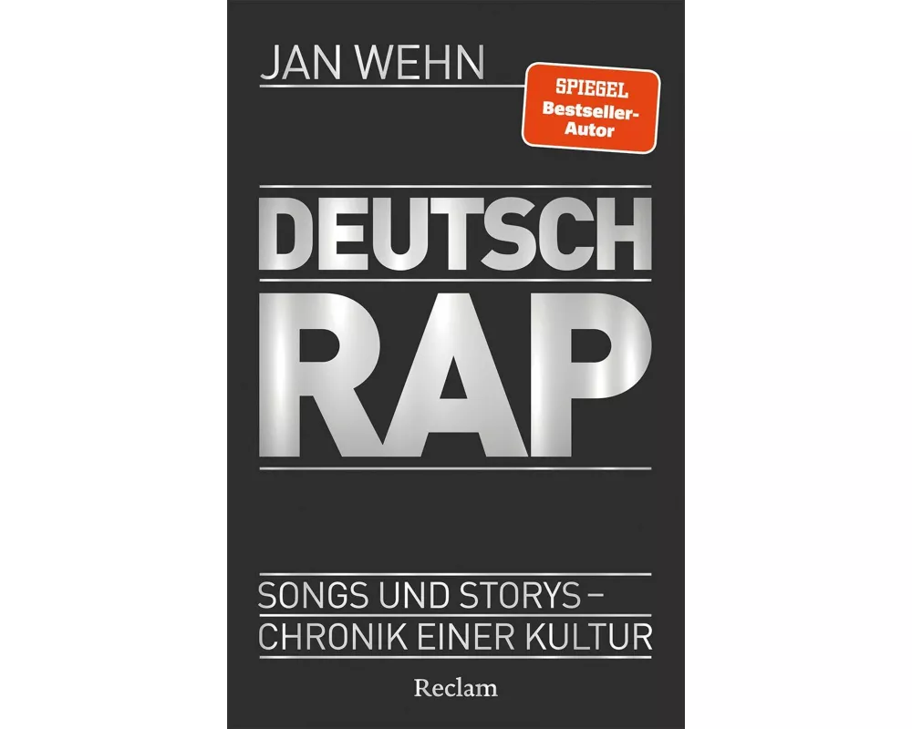 Deutschrap. Songs und Storys – Chronik einer Kultur