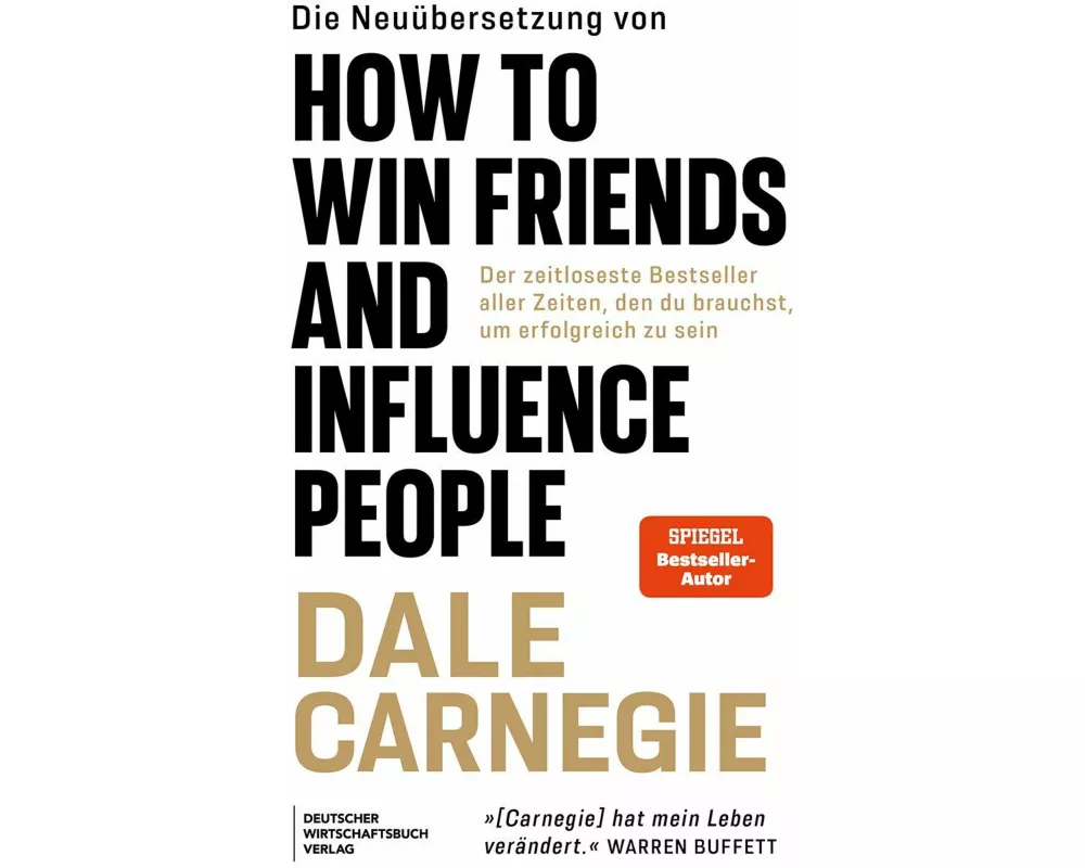 Die Neuübersetzung von How to Win Friends and Influence People