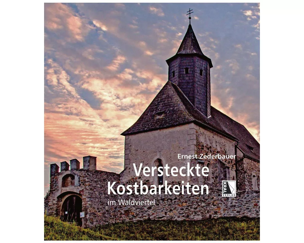 Versteckte Kostbarkeiten im Waldviertel