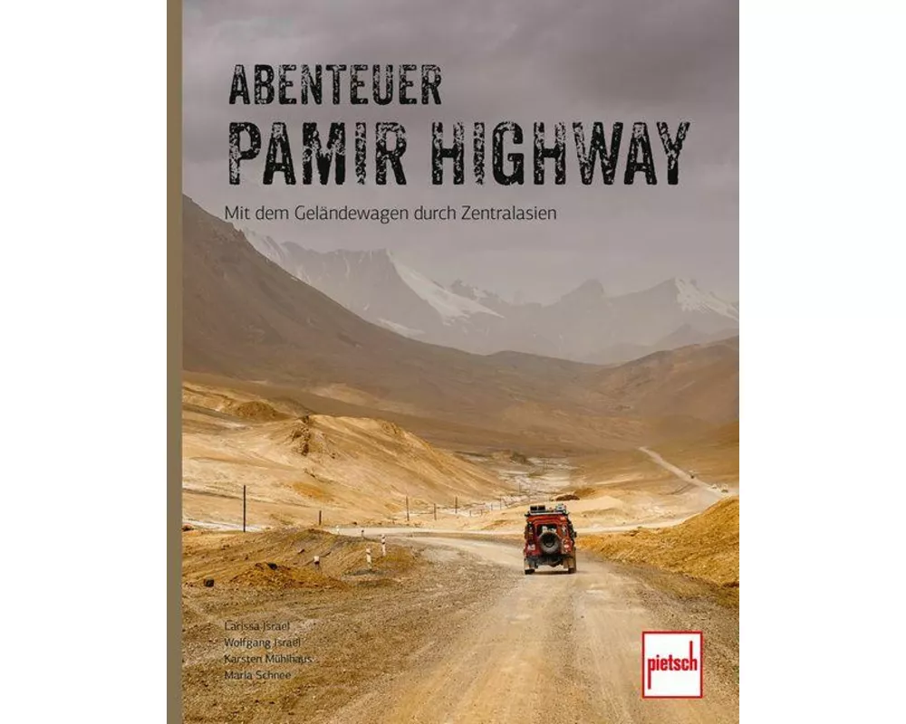 Abenteuer Pamir Highway