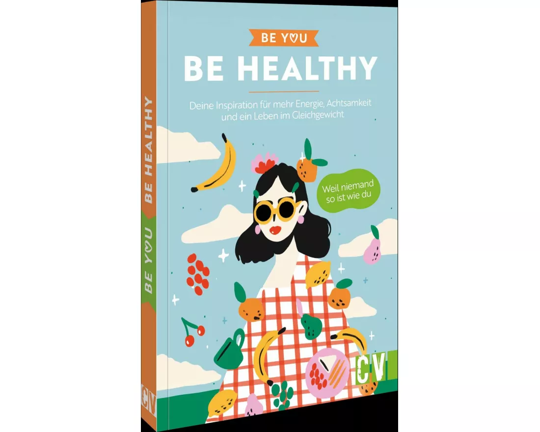 Be You – Be Healthy