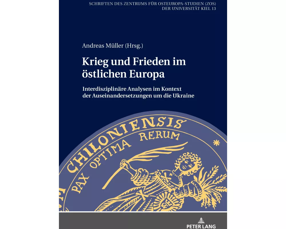 Krieg und Frieden im östlichen Europa