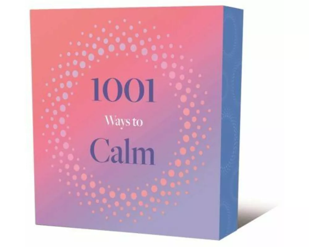 1001 Ways to Calm