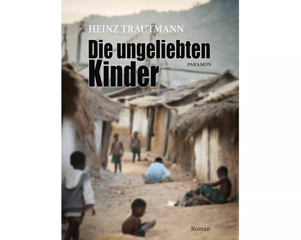 Die ungeliebten Kinder