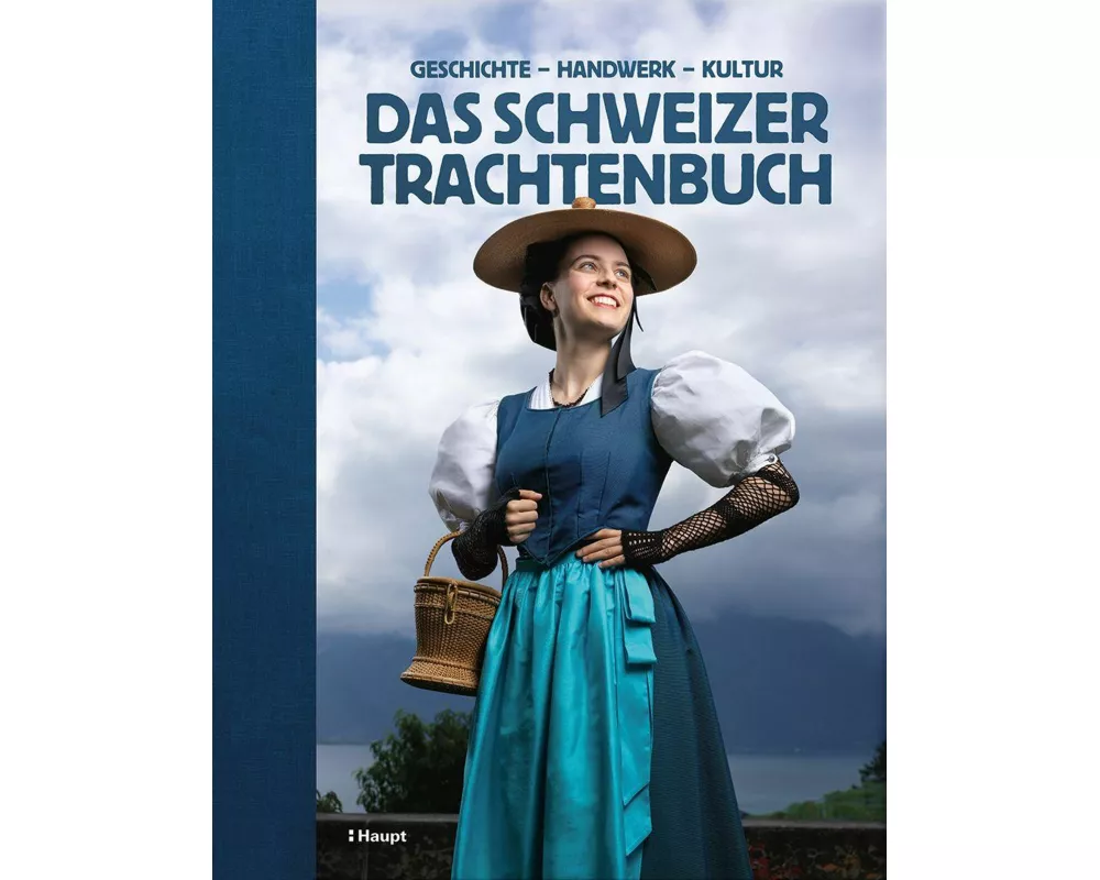 Das Schweizer Trachtenbuch