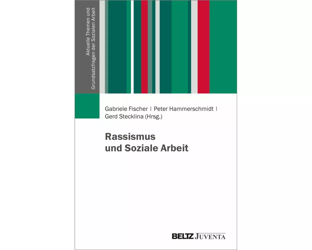 Rassismus und Soziale Arbeit